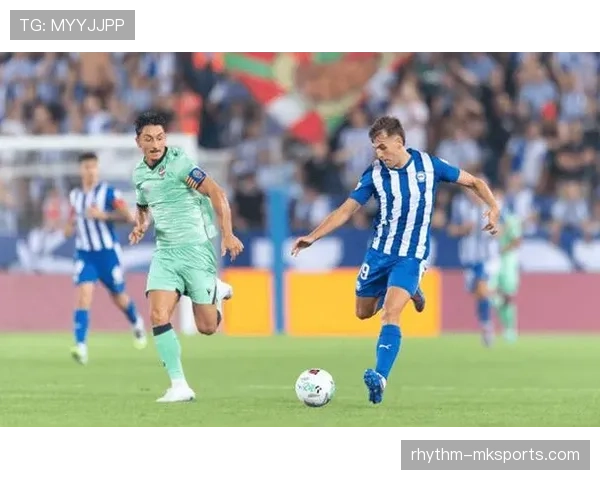 贝蒂斯强势回归，控球制胜闪耀赛场