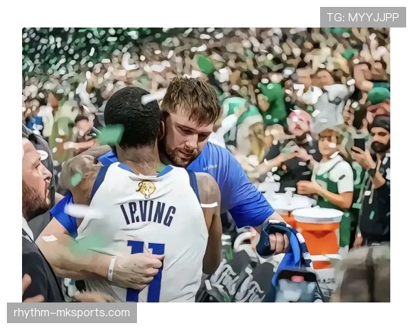 欧文单打制造错位 高效拉开与东契奇空间分工